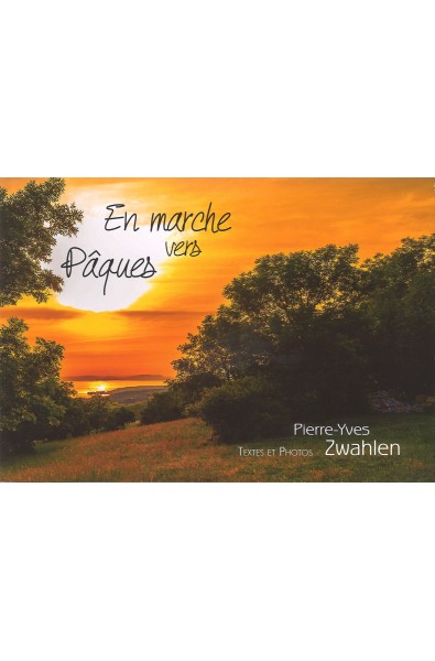 En marche vers Pâques