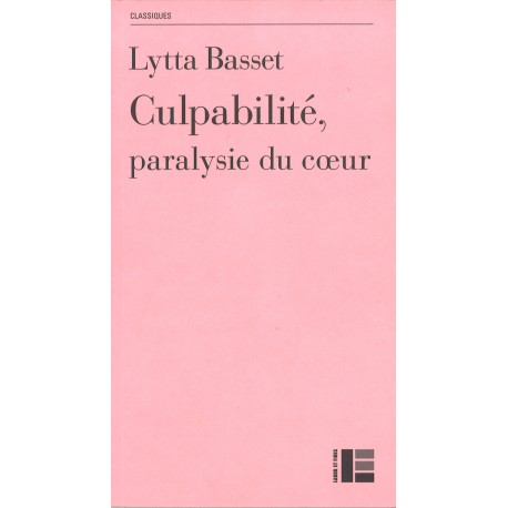 Culpabilité, paralysie du coeur