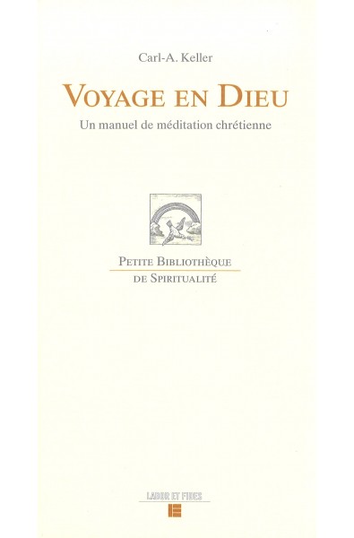 Voyage en Dieu