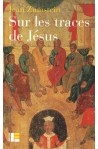 Sur les traces de Jésus