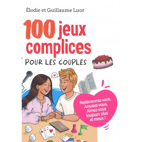100 jeux complices pour les couples