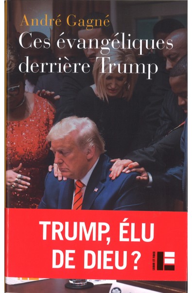 Ces évangéliques derrière Trump
