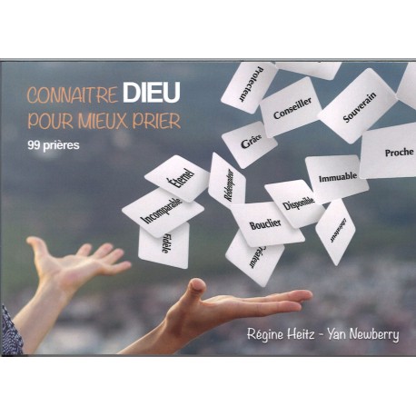 Connaître Dieu pour mieux prier