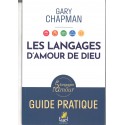 Langages d'amour de Dieu, Les - Guide pratique