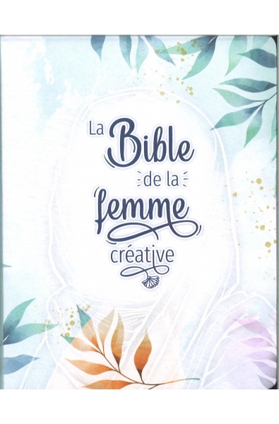 Bible de la femme créactive, La