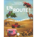 En route! La Bible, quelle aventure!