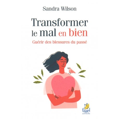 Transformer le mal en bien
