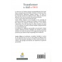 Transformer le mal en bien