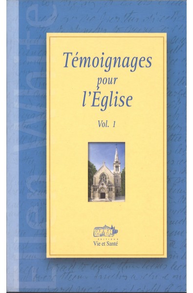 Témoignages pour l'Eglise 1
