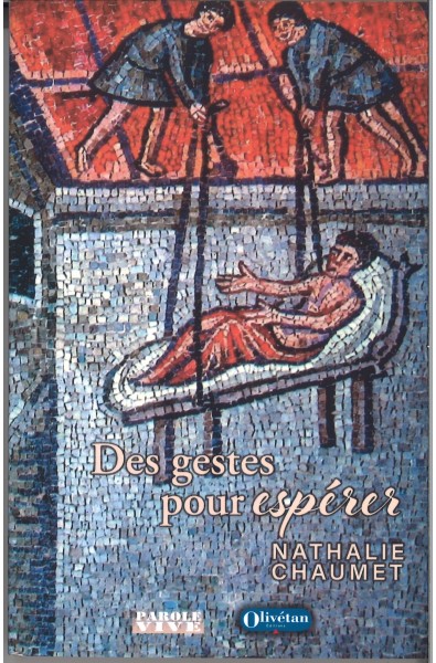 Des gestes pour espérer