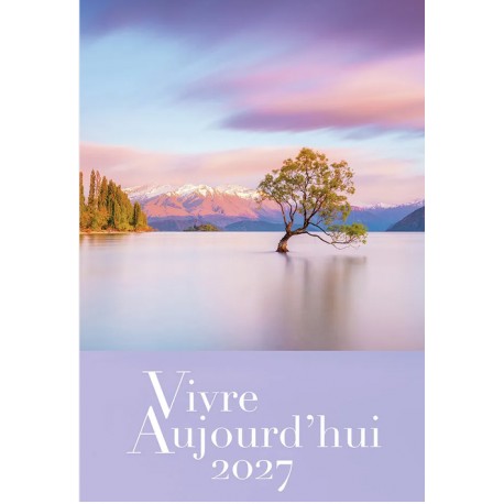 Calendrier livret "Vivre aujourd'hui" 2027