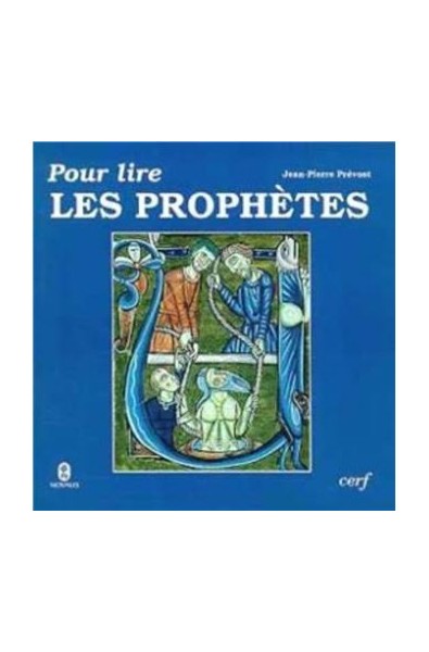 Pour lire les prophètes