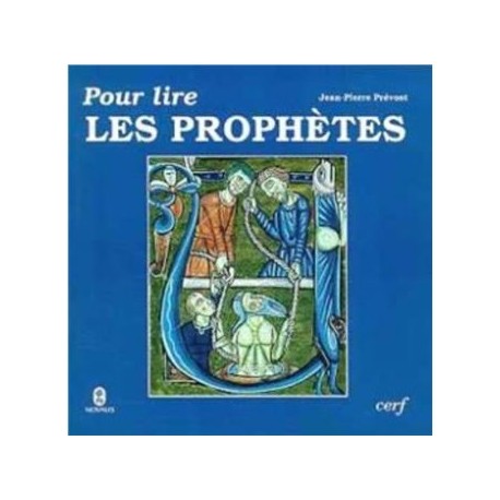 Pour lire les prophètes