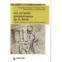 Recueils prophétiques de la Bible, Les