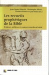 Recueils prophétiques de la Bible, Les