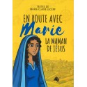 En route avec Marie la maman de Jésus