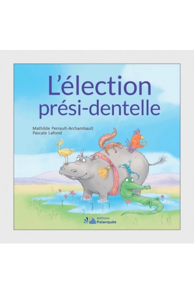 L'élection prési-dentelle