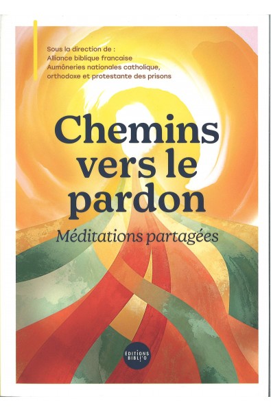 Chemins vers le pardon