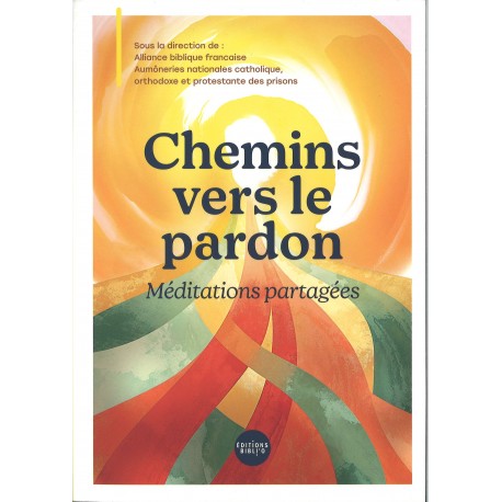 Chemins vers le pardon