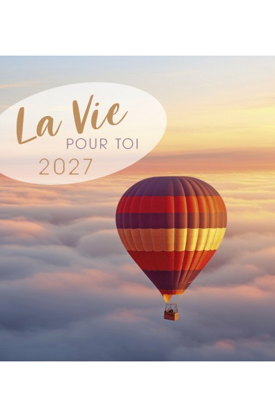 Calendrier "La Vie pour toi" 2027