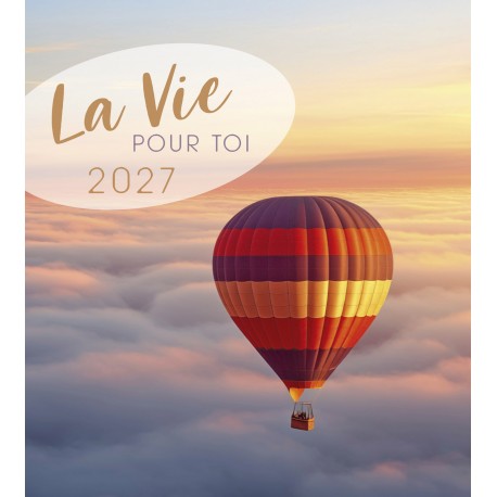 Calendrier "La Vie pour toi" 2027