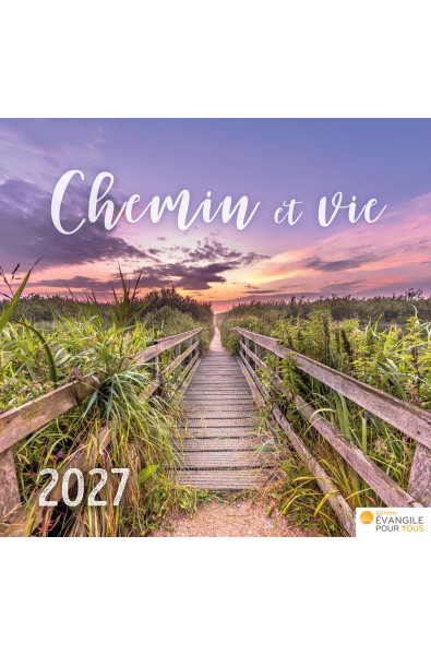 Calendrier "Chemin et vie" 2027