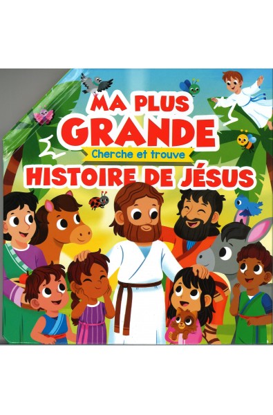 Cherche et trouve - Ma plus grande histoire de Jésus