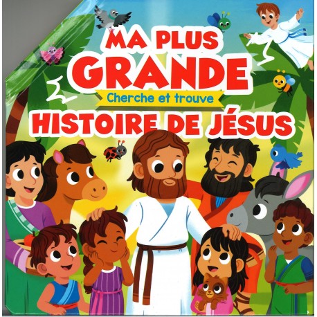 Cherche et trouve - Ma plus grande histoire de Jésus