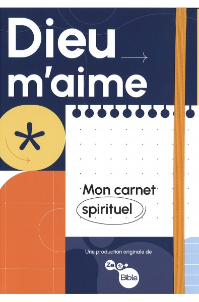 Dieu m'aime - Mon carnet spirituel