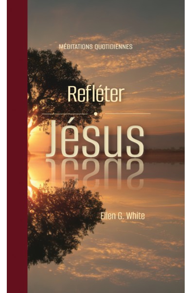 Refléter Jésus
