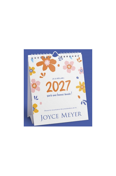 Calendrier Joyce Meyer 2027 - Je déclare 2027 sera une bonne année