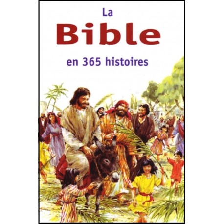 Bible en 365 histoires, La