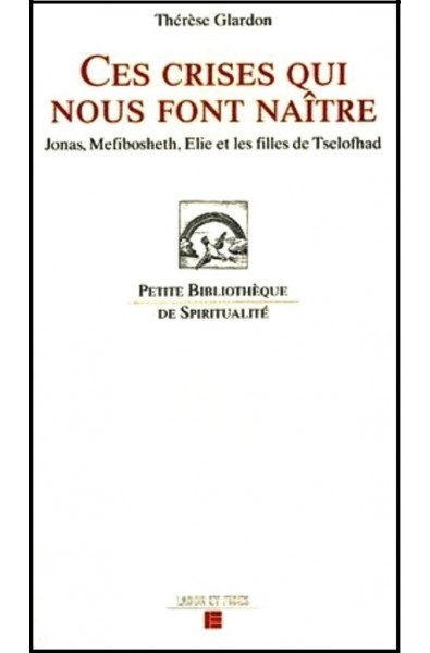 Ces crises qui nous font naître