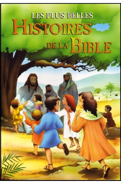 Plus belles histoires de la Bible