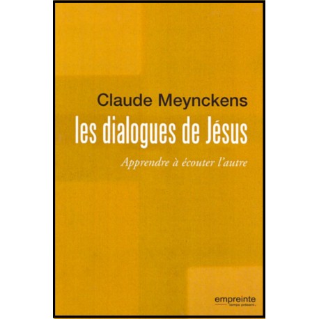 Dialogues de Jésus, Les