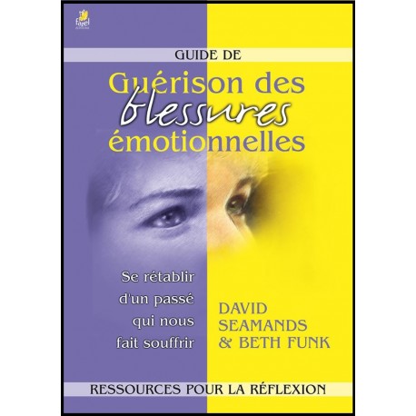 Guérison des blessures émotionnelles