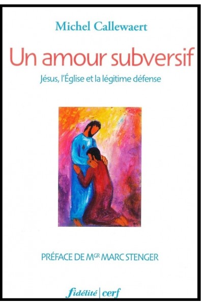 Amour subversif, Un