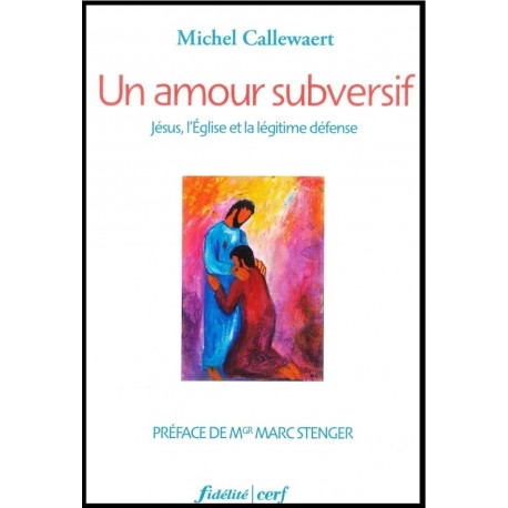 Amour subversif, Un