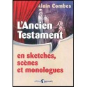 Ancien Testament en sketches, scènes, L'...