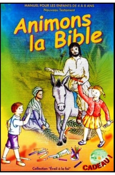 Animons la Bible Nouveau Testament