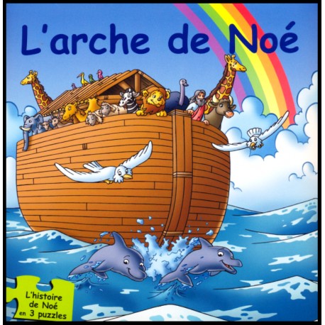 Arche de Noé, L'