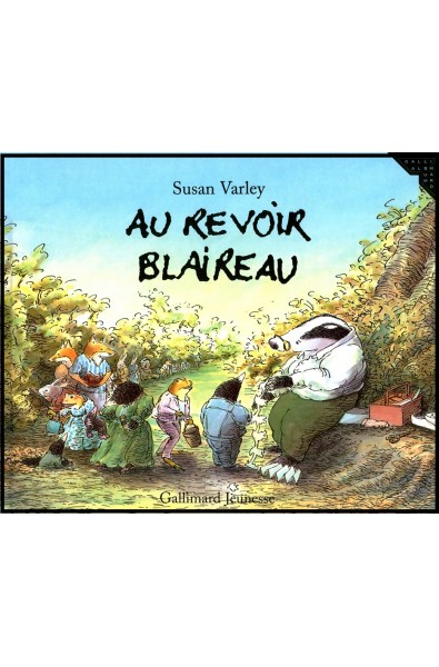 Au-revoir Blaireau