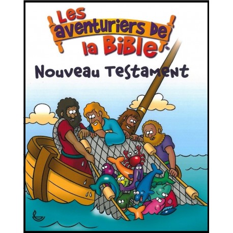 Aventuriers de la Bible, Les - Nouveau Testament