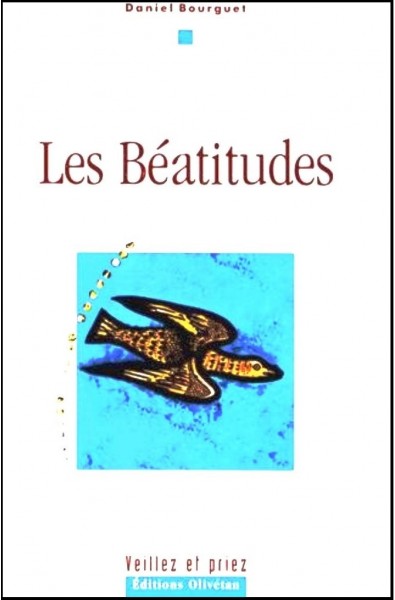 Béatitudes, Les