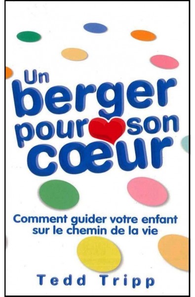 Berger pour son coeur, Un