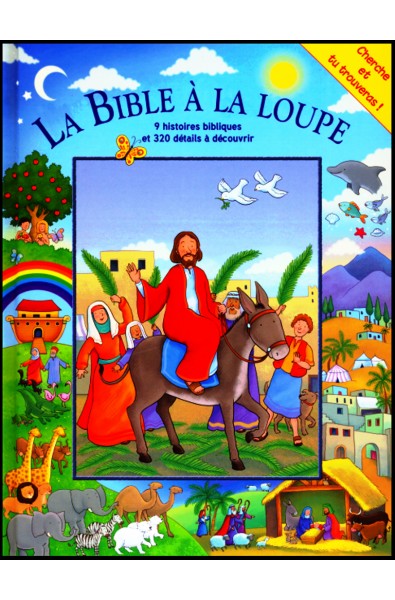 Bible à la loupe, La