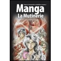 BD Manga - Mutinerie, La