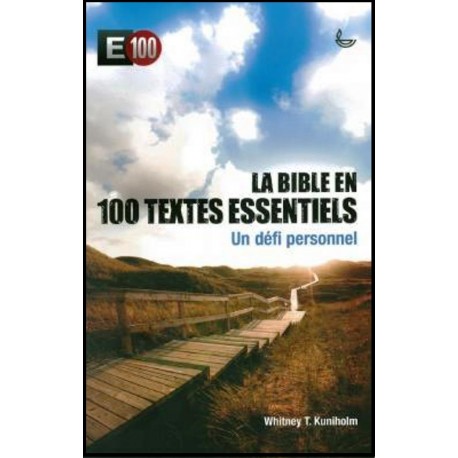 Bible en 100 textes esssentiels, La