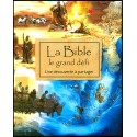 Bible le grand défi, La