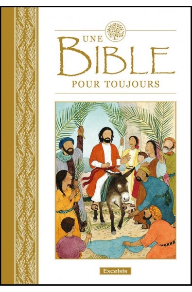 Bible pour toujours, Une